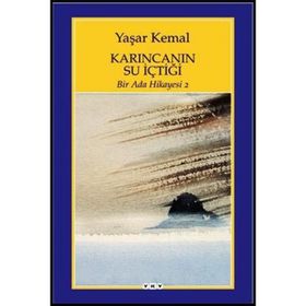 Karıncanın Su İçtiği Bir Ada Hikayesi 2 - Yaşar Kemal