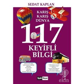 Karış Karış Dünya 117 Keyifli Bilgi - Sedat Kaplan