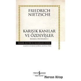 Karışık Kanılar ve Özdeyişler - Friedrich Wilhelm Nietzsche