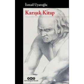 Karışık Kitap - Ismail Uyaroglu