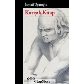 Karışık Kitap - Ismail Uyaroglu