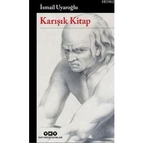 Karışık Kitap - Ismail Uyaroglu