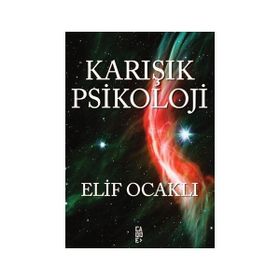 Karışık Psikoloji - Elif Ocaklı