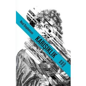 Karışıklık - Neal Stephenson