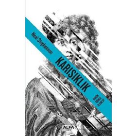Karışıklık - Neal Stephenson