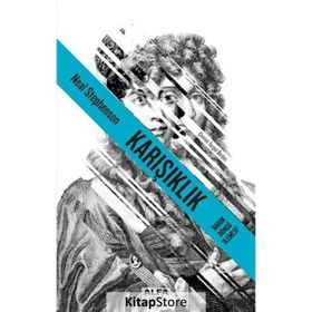 Karışıklık - Neal Stephenson