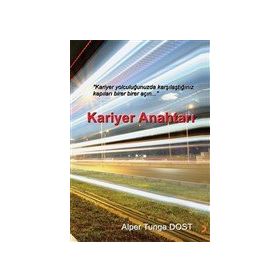 Kariyer Anahtarı - Alper Tunga Dost - Cinius Yayınları