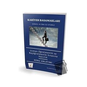 Kariyer Basamakları Uzman Öğretmen ve Başöğretmenlik Sınavlarına Hazırlık Konu Anlatımı - Pelikan Yayınları