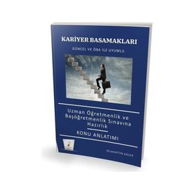 Kariyer Basamakları Uzman Öğretmen ve Başöğretmenlik Sınavlarına Hazırlık Konu Anlatımı - Pelikan Yayınları