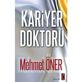 KARIYER DOKTORU - MEHMET ÖNER