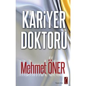 KARIYER DOKTORU - MEHMET ÖNER