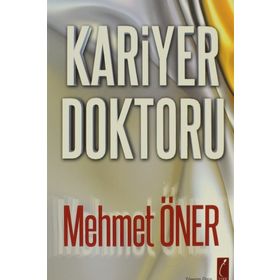 KARIYER DOKTORU - MEHMET ÖNER