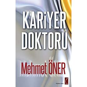 KARIYER DOKTORU - MEHMET ÖNER