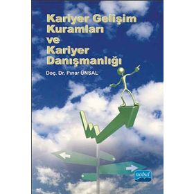 Kariyer Gelişim Kuramları ve Kariyer Danışmanlığı - Pınar Ünsal