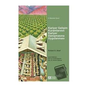 Kariyer Gelişim Kuramlarının Kariyer Danışmasına Uygulanması - Pegem Yayınları