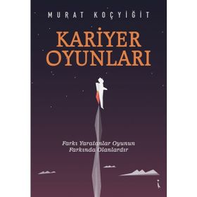Kariyer Oyunları - Murat Koçyiğit