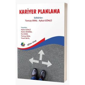 Kariyer Planlama - Tuncay Oral Aykut Günlü