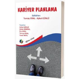 Kariyer Planlama - Tuncay Oral Aykut Günlü