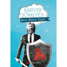 Kariyer Şövalyesi - İlham Süheyl Aygül