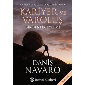 Kariyer ve Varoluş - Daniş Navaro