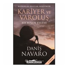 Kariyer ve Varoluş - Daniş Navaro