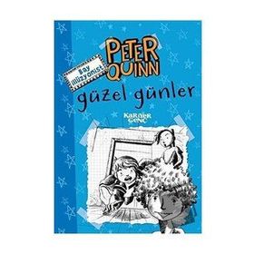 Kariyer Yayınları Peter Quinn - Güzel Günler