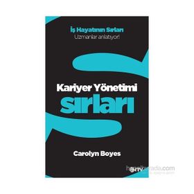 Kariyer Yönetimi Sırları - Carolyn Boyes