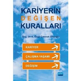 Kariyerin Değişen Kuralları - K. Övgü Çakmak Otluoğlu