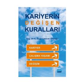 Kariyerin Değişen Kuralları - K. Övgü Çakmak Otluoğlu