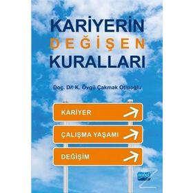 Kariyerin Değişen Kuralları - K. Övgü Çakmak Otluoğlu