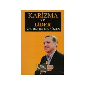 KARIZMATIK LIDERLIK VE TOPLUMSAL DEĞIŞIM - A. VAHAP KAYA