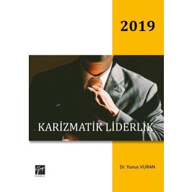 Karizmatik Liderlik - Yunus Vuran