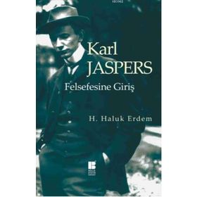 Karl Jaspers Felsefesine Giriş - hasan haluk erdem