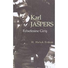 Karl Jaspers Felsefesine Giriş - hasan haluk erdem