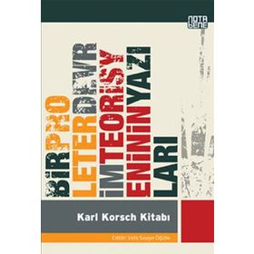 KARL KORSCH KITABI BIR PROLETER DEVRIM TEORISYENININ YAZILARI - GENEL