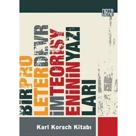 KARL KORSCH KITABI BIR PROLETER DEVRIM TEORISYENININ YAZILARI - GENEL