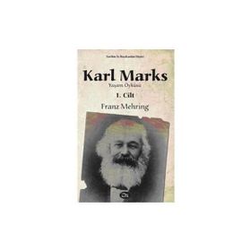 KARL MARKS (1. CILT) YAŞAM ÖYKÜSÜ - FRANZ MEHRING