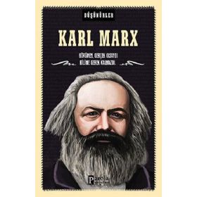 Karl Marx Düşünürler - Ahmet Üzümcüoğlu