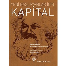 KARL MARX KAPITAL YENI BAŞLAYANLAR İÇİN - DAVID SMITH