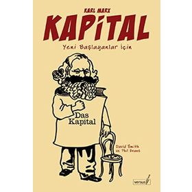 KARL MARX KAPITAL YENI BAŞLAYANLAR İÇİN - DAVID SMITH