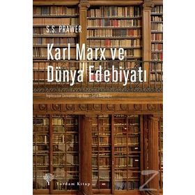 Karl Marx ve Dünya Edebiyatı / S. S Prawer / Yordam Kitap