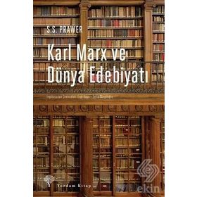 Karl Marx ve Dünya Edebiyatı / S. S Prawer / Yordam Kitap