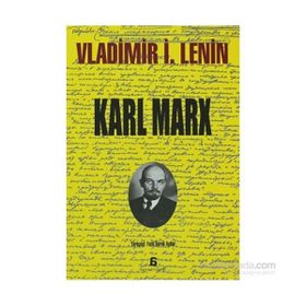 KARL MARX - VLADIMIR İLYİÇ LENIN