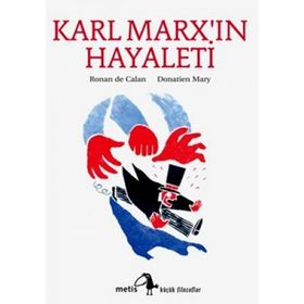 KARL MARXIN HAYALETI - RONAN DE CALAN