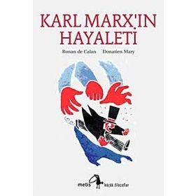 KARL MARXIN HAYALETI - RONAN DE CALAN