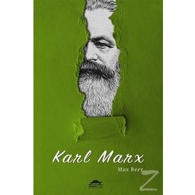 Karl Marxın Hayatı ve Öğretileri - Max Beer
