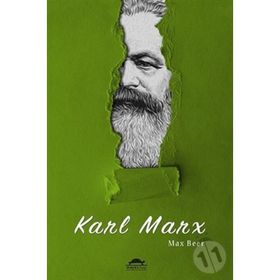 Karl Marxın Hayatı ve Öğretileri - Max Beer