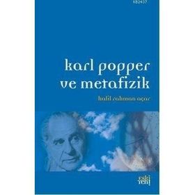 KARL POPPER VE METAFIZIK - HALIL RAHMAN AÇAR