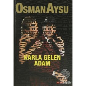 KARLA GELEN ADAM - OSMAN AYSU