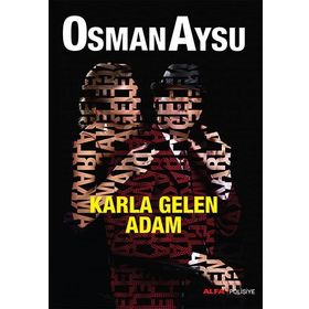 KARLA GELEN ADAM - OSMAN AYSU